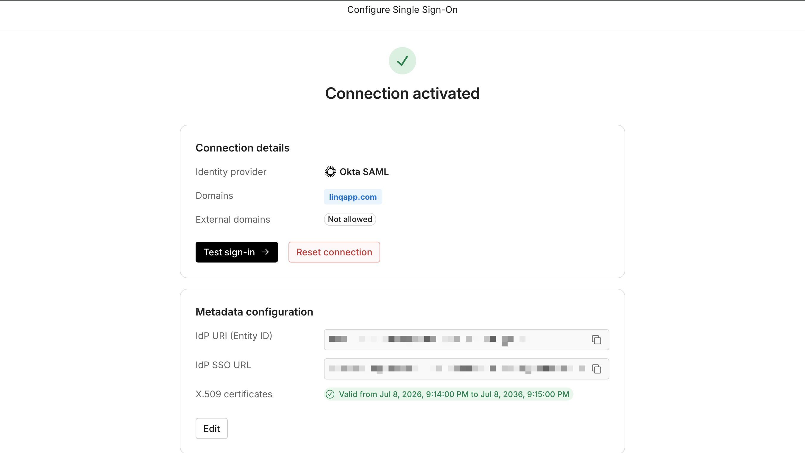 The SSO configuration screen showing a "Connection activated" confirmation, with connection details (Okta SAML identity provider, allowed domain, external domains not allowed) and metadata configuration including a valid X.509 certificate.